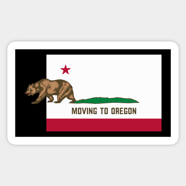 Moving To Oregon - Leaving California Funny Design Sticker by lateedesign